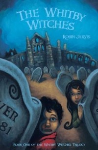 Robin Jarvis - The Whitby Witches
