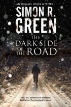 Simon R. Green - The Dark Side of the Road