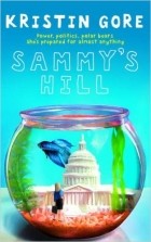 Kristin Gore - Sammy&#039;s Hill