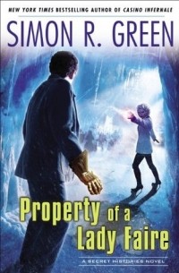 Simon R. Green - Property of a Lady Faire