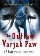 С. Ф. Саид - The Outlaw Varjak Paw