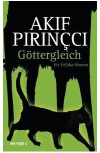 Akif Pirinçci - Göttergleich