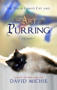 David Michie - The Dalai Lama's Cat and the Art of Purring