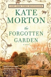 Kate Morton - The Forgotten Garden