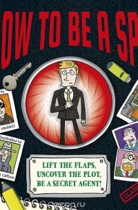 Dan Waddell - How To Be a Spy