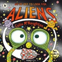 Колин Макнотон - We're Off to Look for Aliens