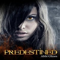 Abbi Glines - Predestined