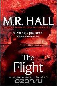 М. Р. Холл - The Flight