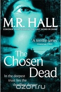 М. Р. Холл - The Chosen Dead