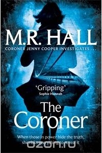 М. Р. Холл - The Coroner