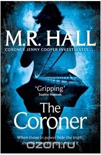 М. Р. Холл - The Coroner