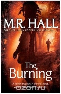 М. Р. Холл - The Burning