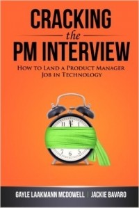  - Cracking the PM Interview: How to Land a Product Manager Job in Technology