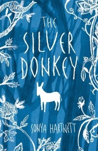 Sonya Hartnett - The Silver Donkey