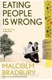 Malcolm Bradbury - Eating People is Wrong