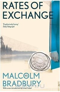 Malcolm Bradbury - Rates of Exchange