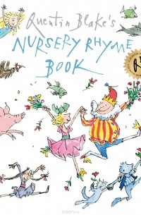 Квентин Блейк - Quentin Blake's Nursery Rhyme Book