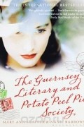 The Guernsey Literary and Potato Peel Pie Society
