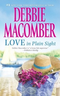 Debbie Macomber - Love in Plain Sight