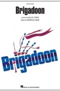 Алан Джей Лернер - Bridgadoon