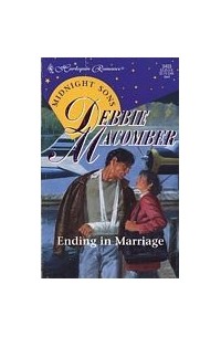 Debbie Macomber - Ending in Marriage