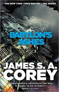 James S. A. Corey - Babylon's Ashes