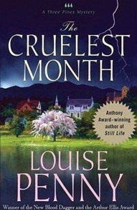 Louise Penny - The Cruelest Month