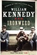 William Kennedy - IronWeed