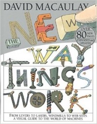 David Macaulay - The New Way Things Work