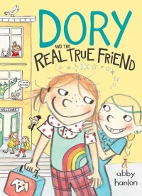 Abby Hanlon - Dory Fantasmagory: the Real True Friend