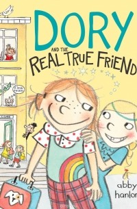 Dory Fantasmagory: the Real True Friend