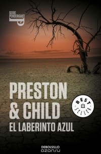 Douglas Preston, Lincoln Child - El Laberinto Azul