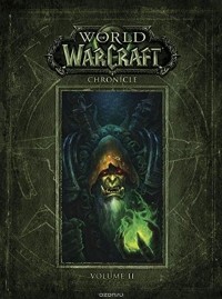  - World of Warcraft. Chronicle: Volume 2