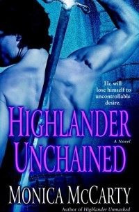 Monica McCarty - Highlander Unchained
