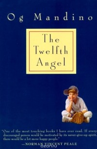 Og Mandino - Twelfth Angel