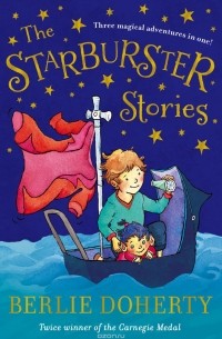 Berlie Doherty - The Starburster Stories