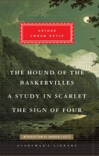 Arthur Conan Doyle - The Hound of the Baskervilles, A Study in Scarlet, The Sign of Four (сборник)