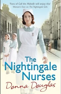 Донна Дуглас - The Nightingale Nurses