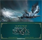  - The Art of the Film: Fantastic Beasts and Where to Find Them