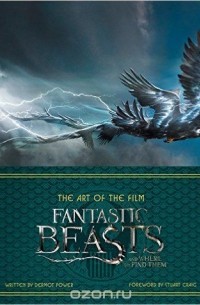  - The Art of the Film: Fantastic Beasts and Where to Find Them