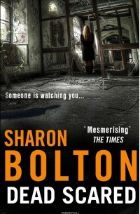 Sharon Bolton - Dead Scared