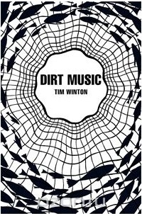 Dirt Music (Picador 40th Anniversary Edition)