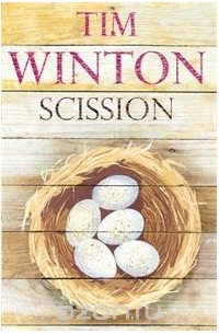 Tim Winton - Scission