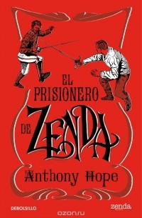Anthony Hope - El Prisionero De Zenda