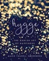 Мари Сёдерберг - Hygge: The Danish Art of Happiness