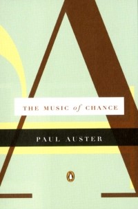 Paul Auster - The Music of Chance