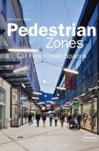 Chris van Uffelen - Pedestrian Zones