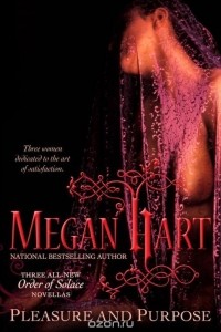Megan Hart - Pleasure and Purpose