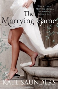 Saunders, Kate - The Marrying Game