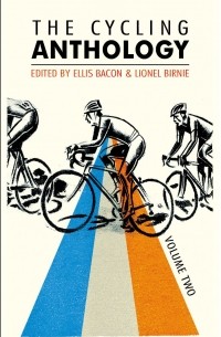 No Author - The Cycling Anthology: Volume Two